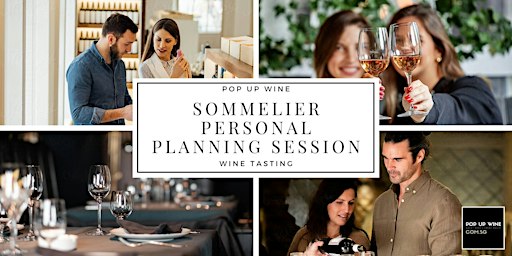 Sommelier Personal Planning Workshop - Sat 28 Nov - 3:30-4:30-pm