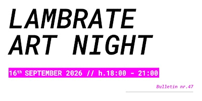 Lambrate  Art Night