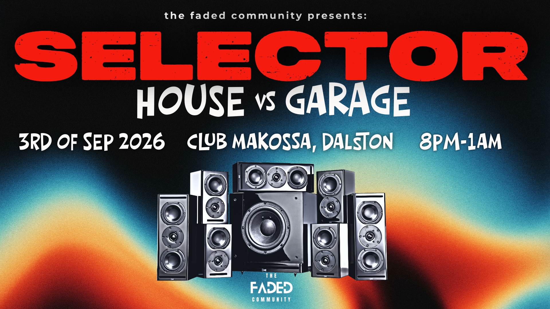 SELECTOR: House vs UK Garage (FREE ENTRY)