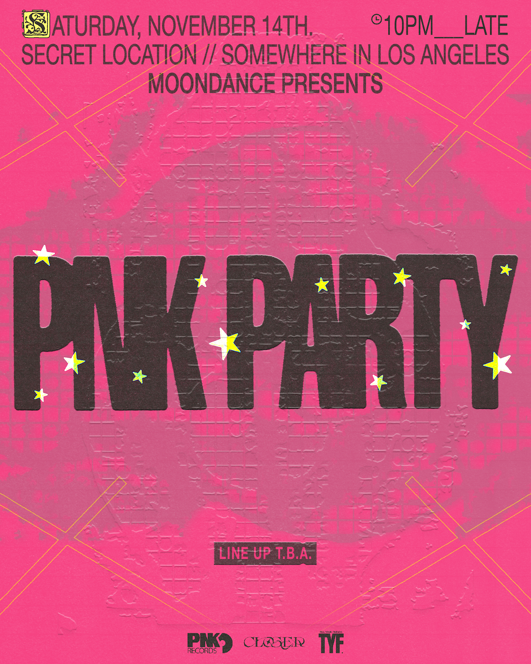 CLOSER x TYF x PNK Records present MOONDANCE: PNK Party