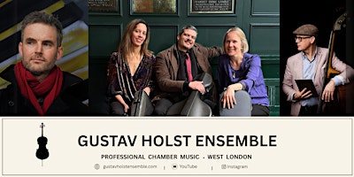 The Gustav Holst Ensemble | Schubert "Trout" & Beethoven String Trio