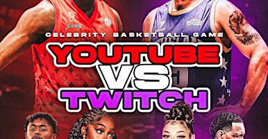 YT vs Twitch Celeb B-Ball Game/Toy Drive