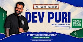 East Coast Comedy presents: Dev Puri - A Headline Comedy NIght!