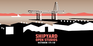 Shipyard Open Studios - Fall 2026