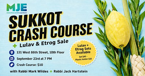 Sukkot Workshop, Lulav + Etrog Sale for 20s and 30s