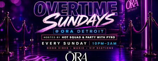 ORA DETROIT SUNDAYS