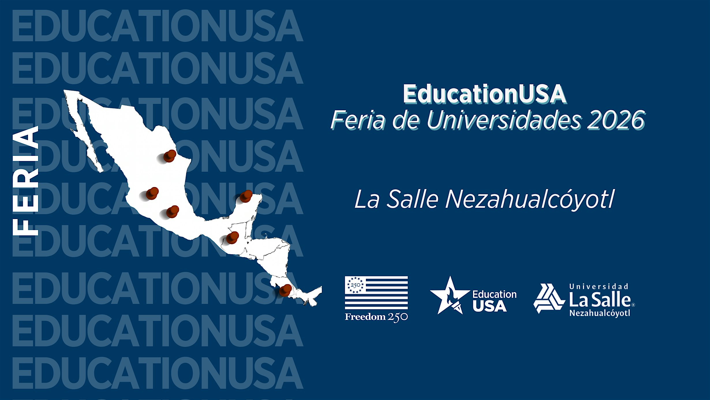 EducationUSA CDMX: Feria de Universidades 2026 - La Salle Nezahualcóyotl