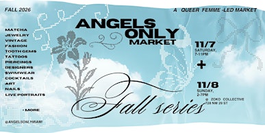 Angels Only Market ~ Fall series 2026