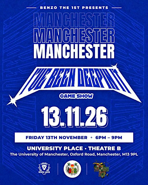 I've Been Deepin' It Gameshow S4: Student Edition (Manchester)