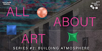 All About Art: Building Atmosphere