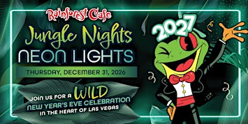 Rainforest Cafe Las Vegas - New Year's Eve Extravaganza