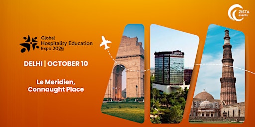 Global Hospitality Education Expo 2026 - Delhi