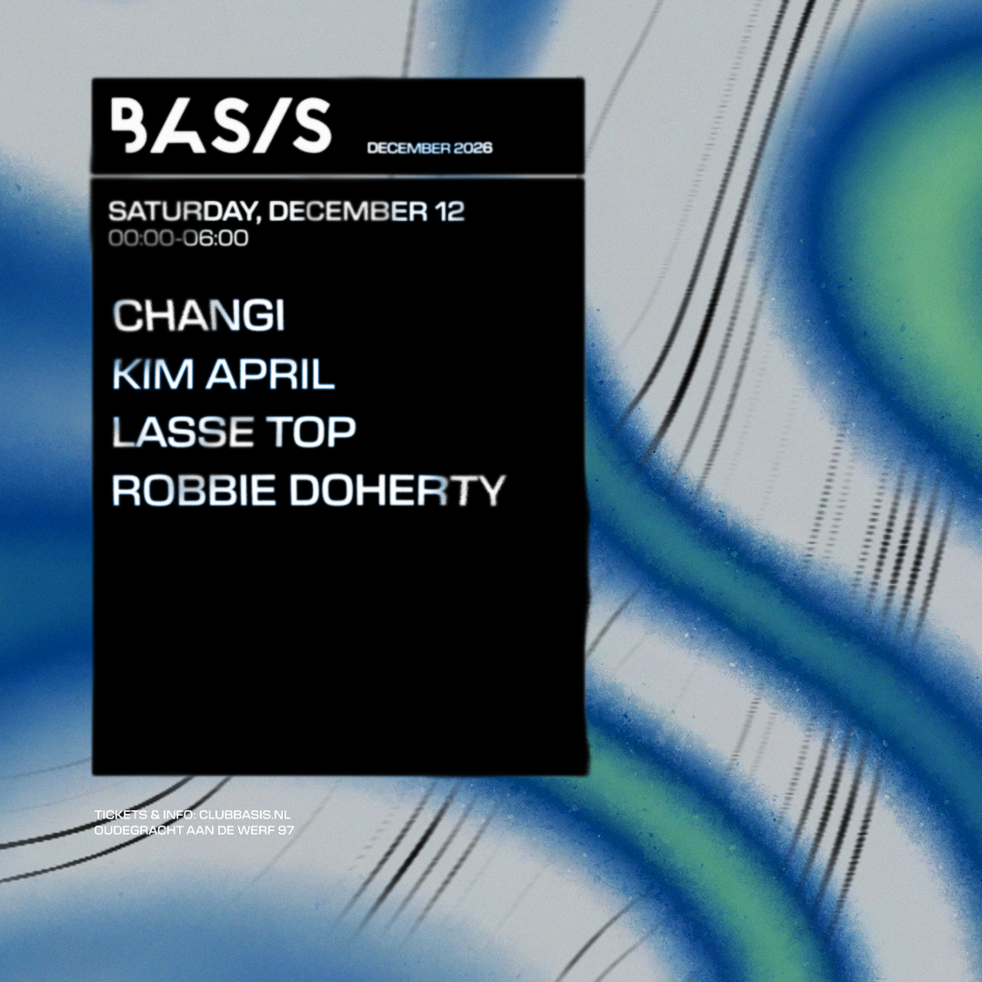 BASIS/ Changi/ Kim April/ Lasse Top/ Robbie Doherty
