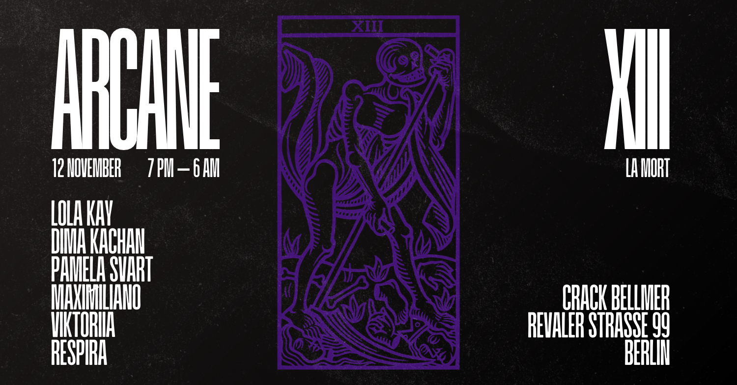 Arcane XIII: La Mort (Free Entry*)