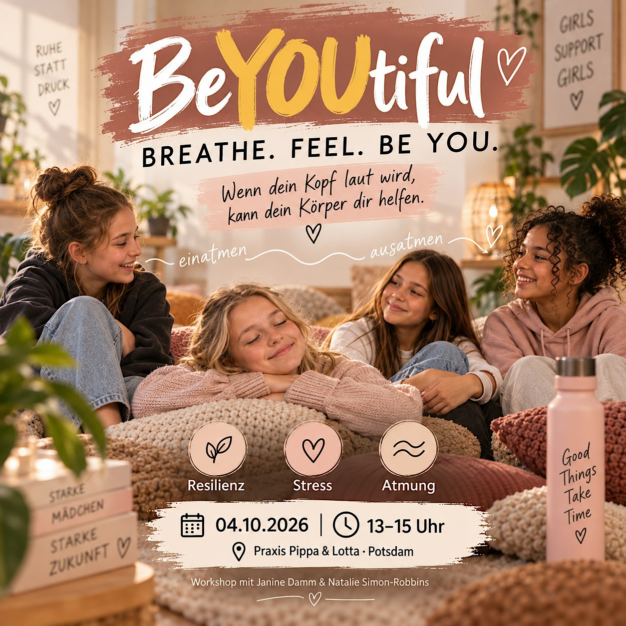 Workshop für Mädchen BeYOUtiful BREATHE. FEEL. BE YOU.