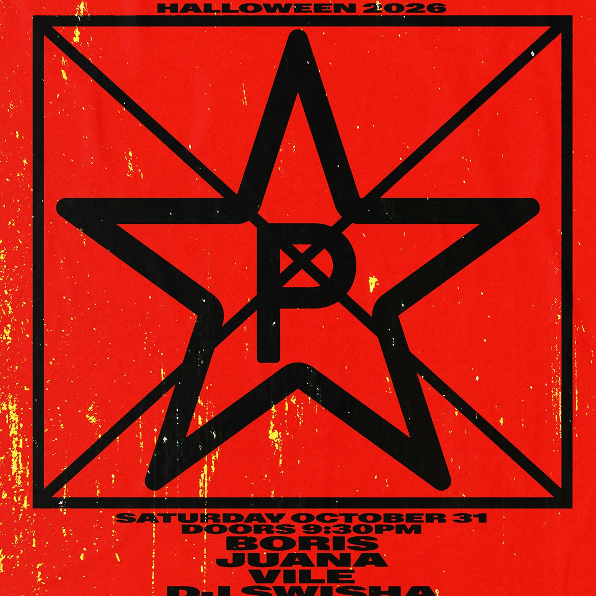 Halloween: Boris, Juana, VILE + DJ SWISHA & NextDi