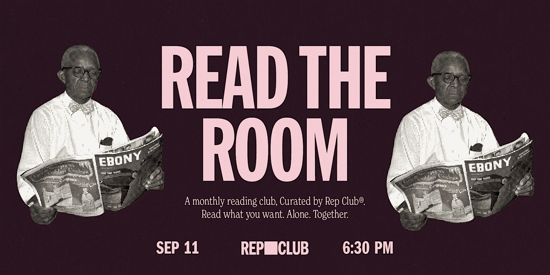 REP CLUB: READ THE ROOM
