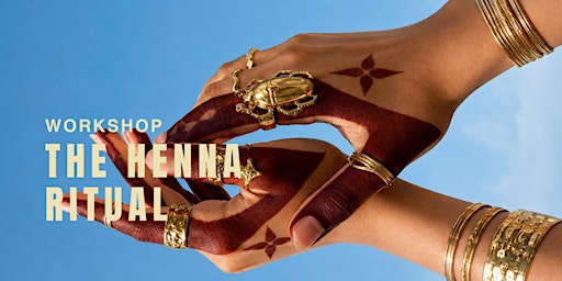 THE HENNA RITUAL