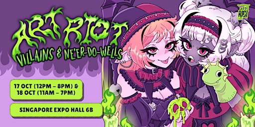 ART RIOT 2026: VILLAINS & NE'ER DO WELLS
