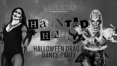 Haunted Haus Drag and Dance Party