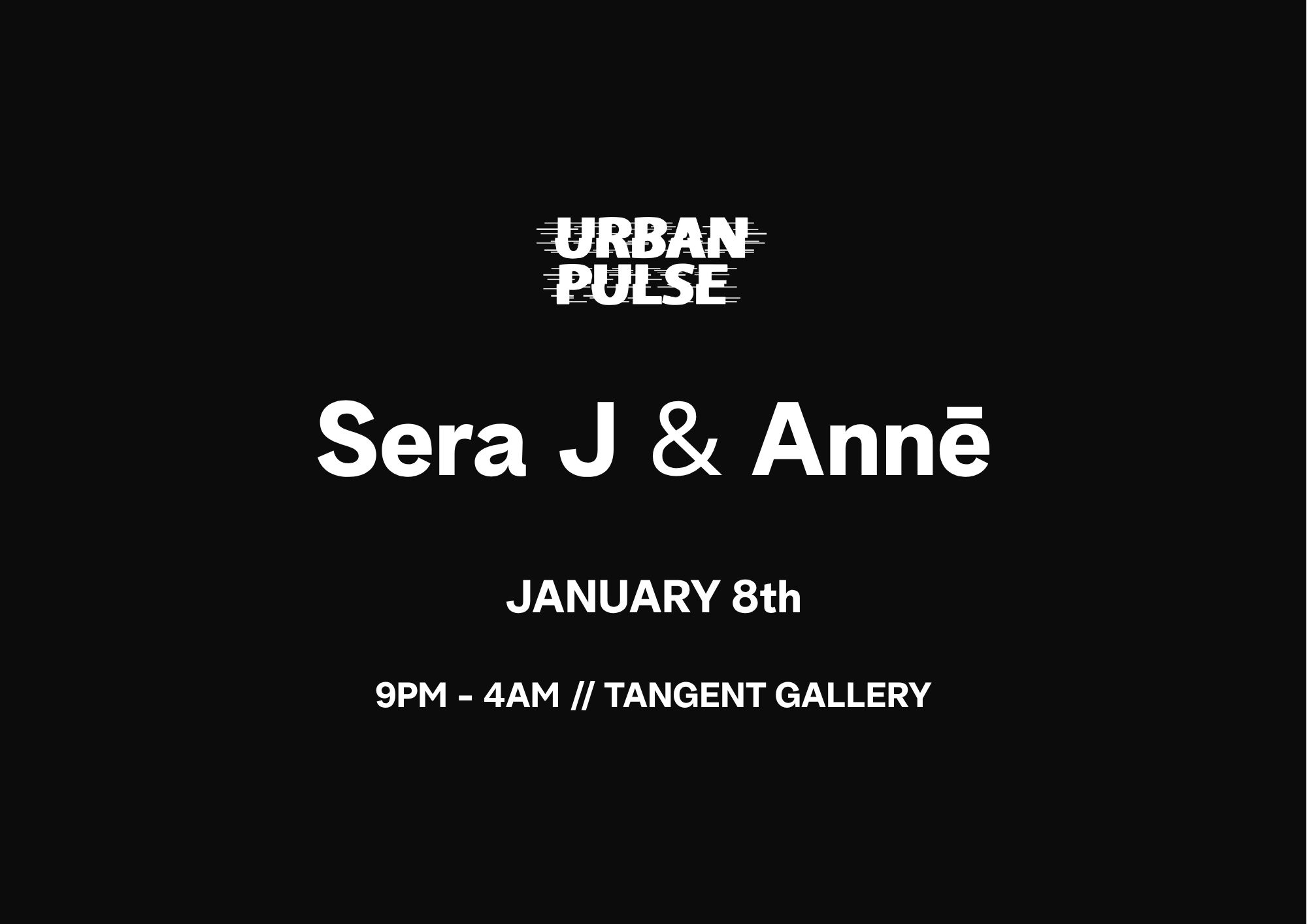 Sera J & ANNĒ