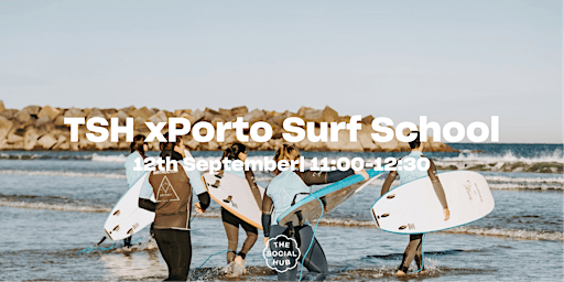 TSH x Porto Surf School
