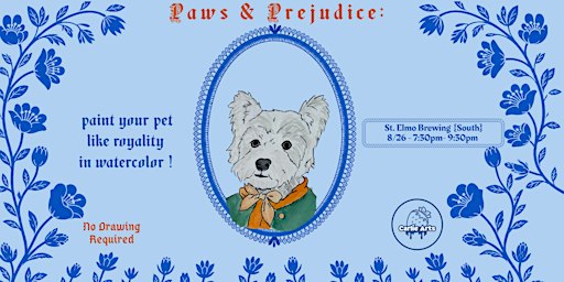 Paws & Prejudice: Paint Your Pet Like Royalty (Watercolor)