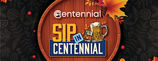 2026 Sip In Centennial