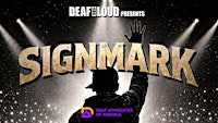 Signmark Live at the Orchid Theatre