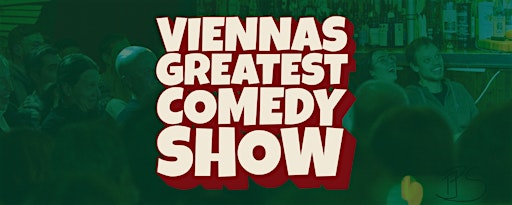 Vienna’s Greatest Comedy Show | Smart. Funny. Unfiltered | @TheComedyPub
