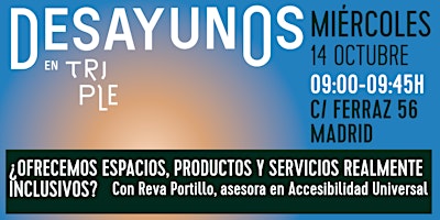 ¿Ofrecemos espacios, productos y servicios realmente inclusivos?