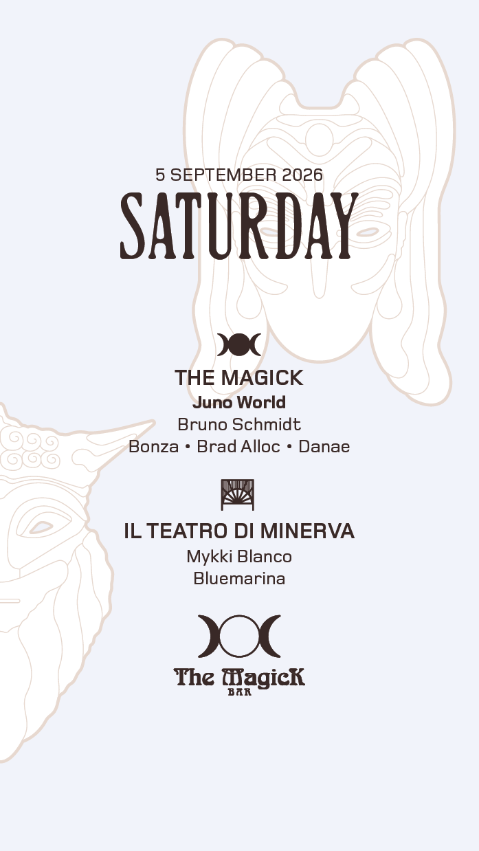 THE MAGICK BAR x Juno World x Bruno Schmidt, Bonza, DANAE, Brad Alloc, Mykki Blanco, Bluemarina
