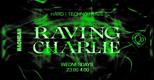 RAVING CHARLIE: Hard Techno / Rave