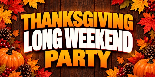 *FREE* 17+ | YORK THANKSGIVING PARTY @ ORIA | LONG WEEKEND | SUN OCT 11