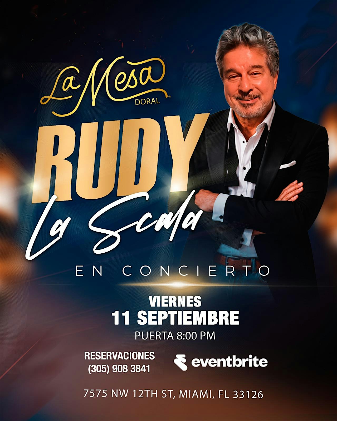 RUDY LA SCALA " NEW  SHOW " LA MESA DORAL