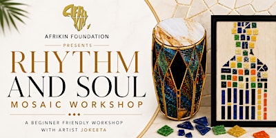 AfriKin: Rhythm and Soul Mosaic Workshop for Art Basel/Miami Art Week