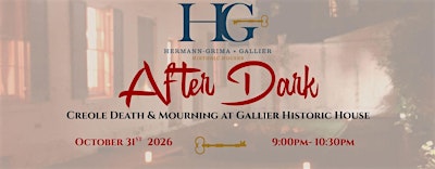 After Dark: Creole Death & Mourning Tour at Gallier House - Oct 31st 7pm