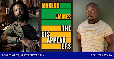 THE DISAPPEARERS: Marlon James in Conversation with Jason Okundaye