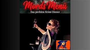 Mords Menü - Adieu Chéri – Krimidinner Achern