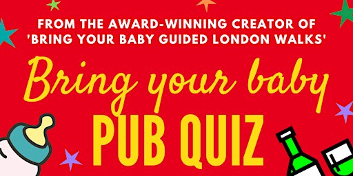 BRING YOUR BABY PUB QUIZ | Twickenham Parent Social at The Turk's Head
