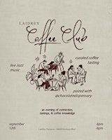 Laidrey Coffee Club | Live Jazz + Curated Coffee Tasting