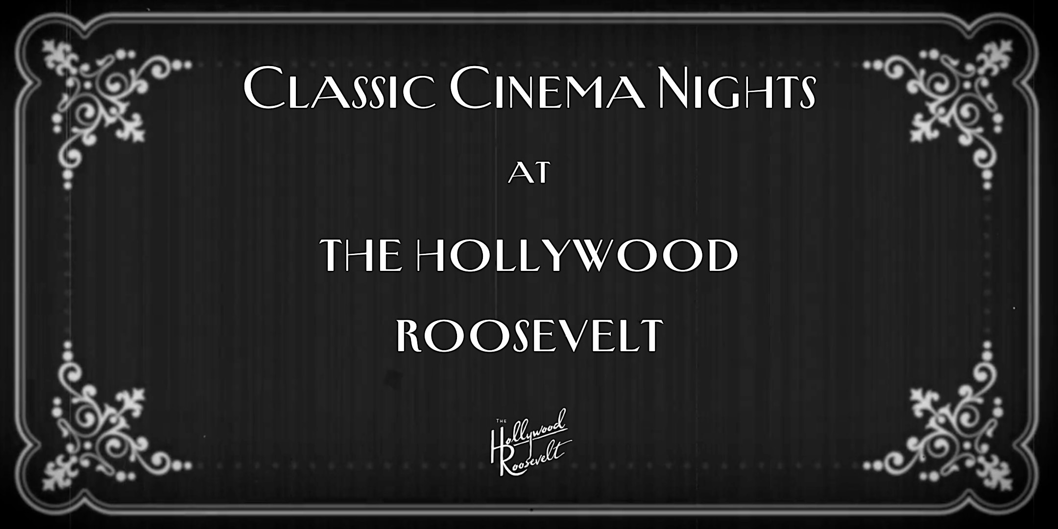 Classic Cinema Night at Cinegrill Theater