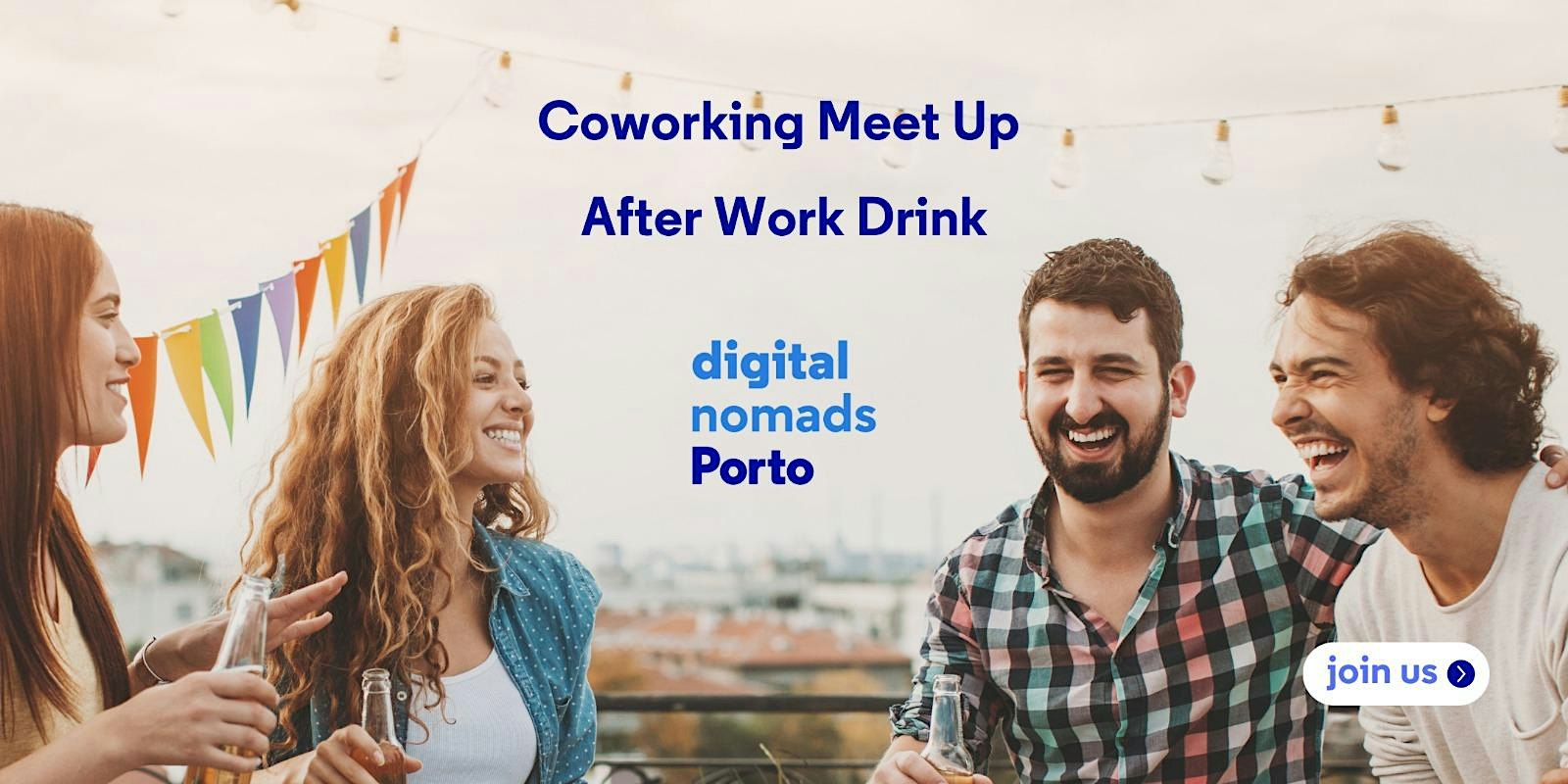 Coworking MeetUp - #63- Digital Nomads Porto