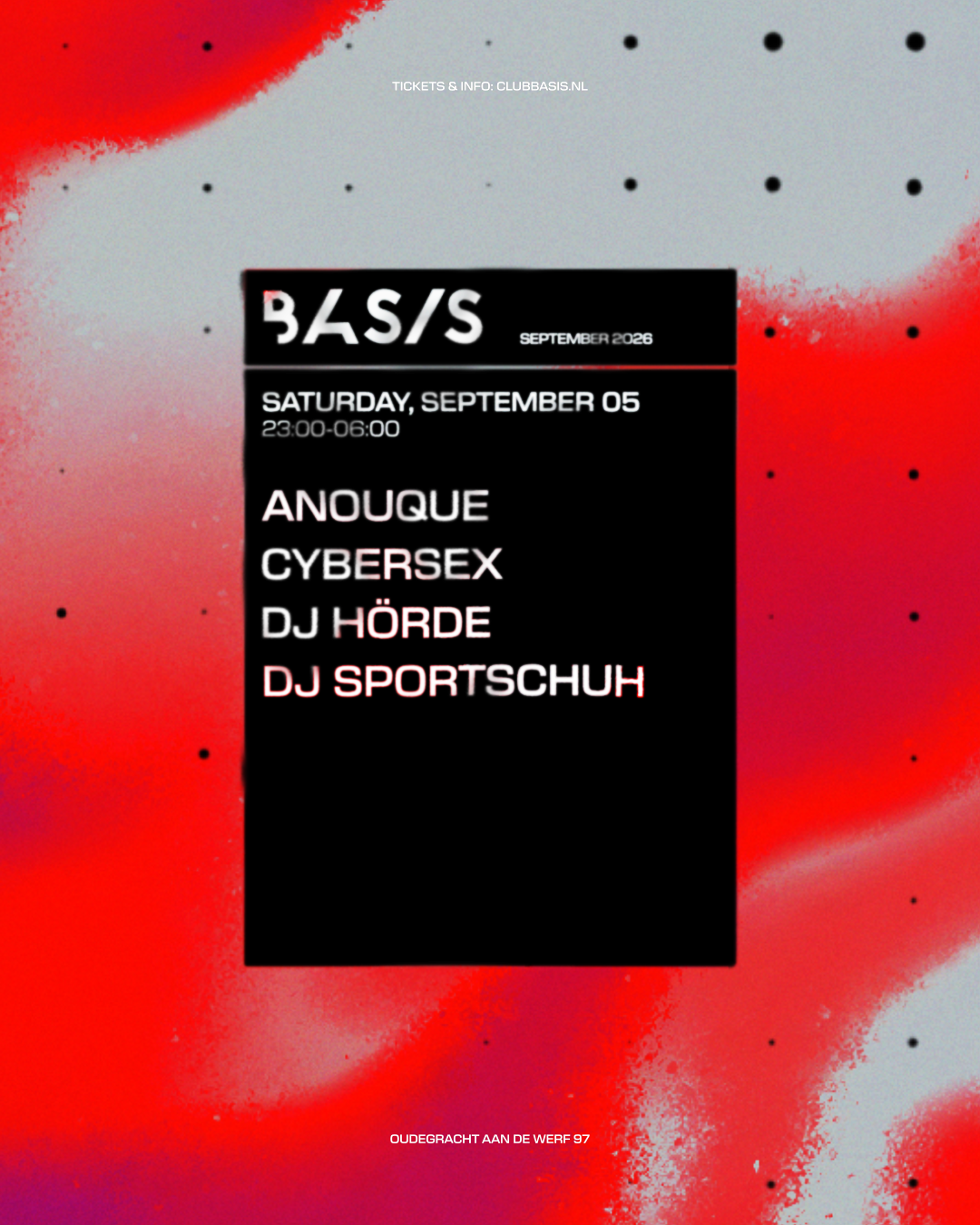 BASIS/ ANOUQUE/ Cybersex/ DJ HรRDE/ DJ SPORTSCHUH