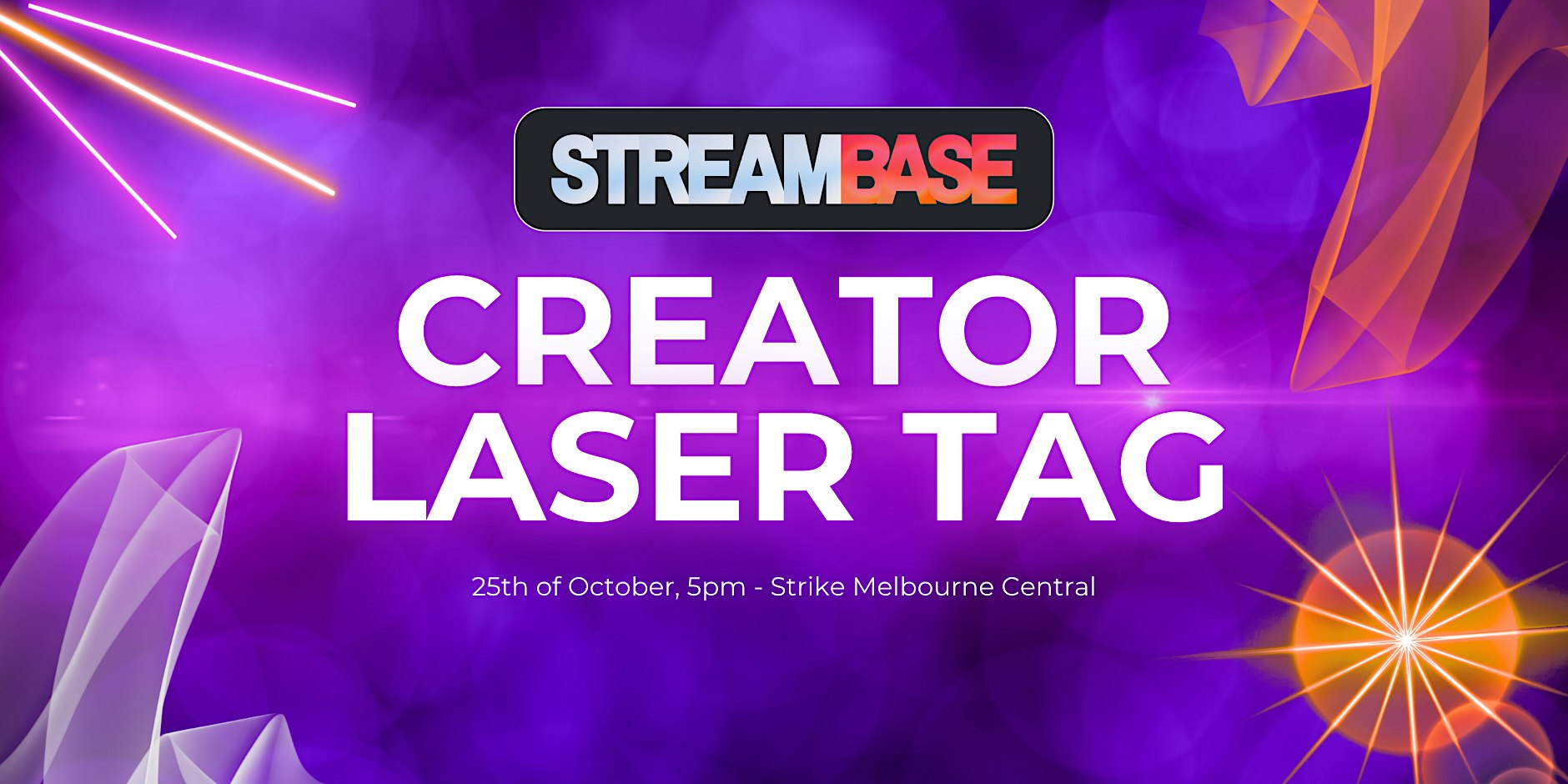 Streambase Melbourne Meetup - Content Creator Laser Tag