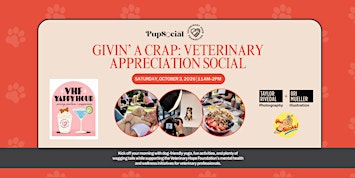 Givin’ A Crap: Veterinary Appreciation Social