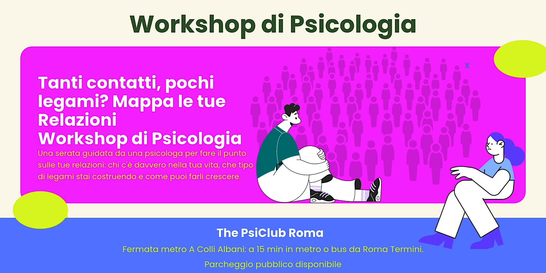 Tanti contatti, pochi legami? Mappa le tue Relazioni Workshop di Psicologia