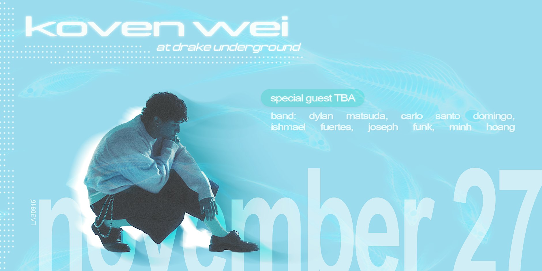 Koven Wei @ The Drake Underground