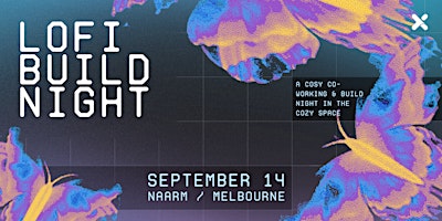 LOFI BUILD NIGHT | HEXPO 2026