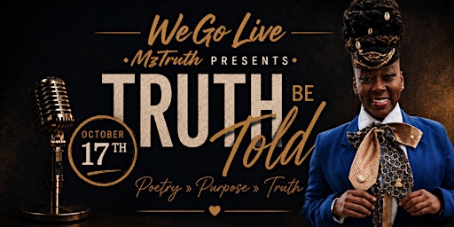 1 Of 1 Premier Poetry Experience "Truth Be Told"
